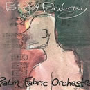 PALM FABRIC ORCHESTRA